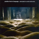 Another Kind of Language: Dedicated to Andrei Tarkovsky
