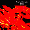 Pop Ambient 2003
