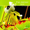 Pop Ambient 2006